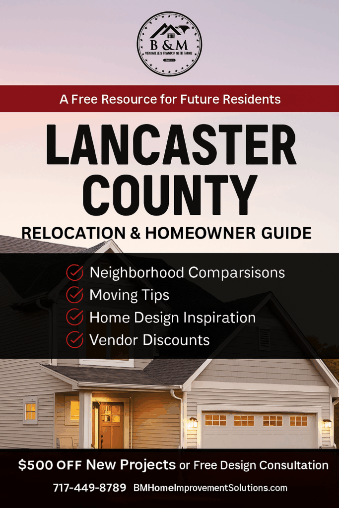 Cover of the Lancaster County Relocation & Homeowner Guide by B&M Home Improvement Solutions, featuring a suburban home at twilight, key moving topics, and a $500 new project offer.