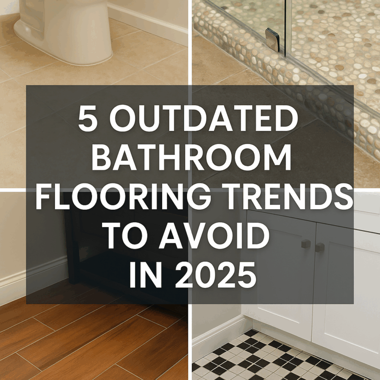 Blog cover image showing four outdated bathroom flooring styles—glossy ceramic tile, pebble mosaic, faux wood plank, and checkerboard tile—with overlaid text reading '5 Outdated Bathroom Flooring Trends to Avoid in 2025'