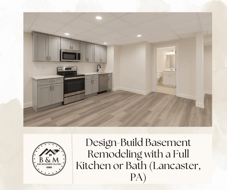 Design-Build Basement Remodeling with a Full Kitchen or Bath (Lancaster, PA)