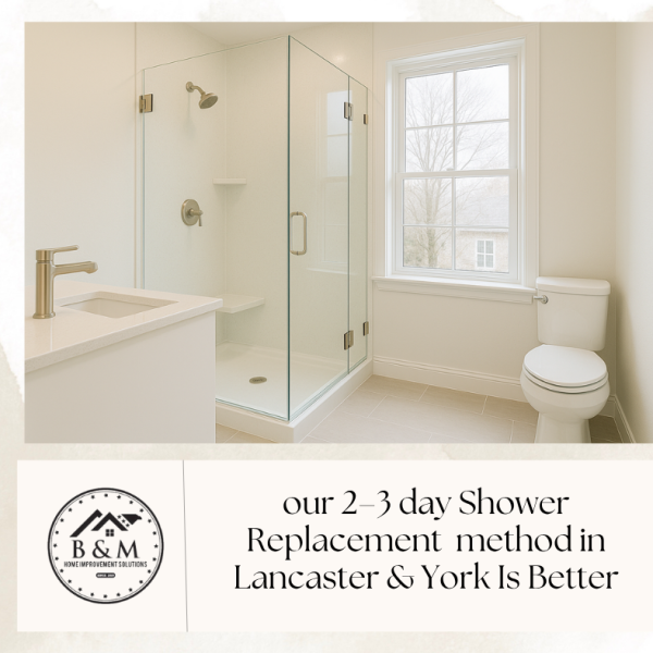 One day Shower Replacement Lancaster PA